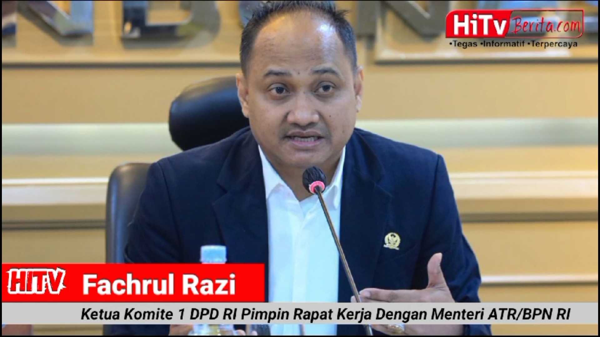 Ketua Komite 1 DPD RI, Senator Fachrul Razi Pimpin Rapat Kerja Dengan Menteri ATR/BPN RI