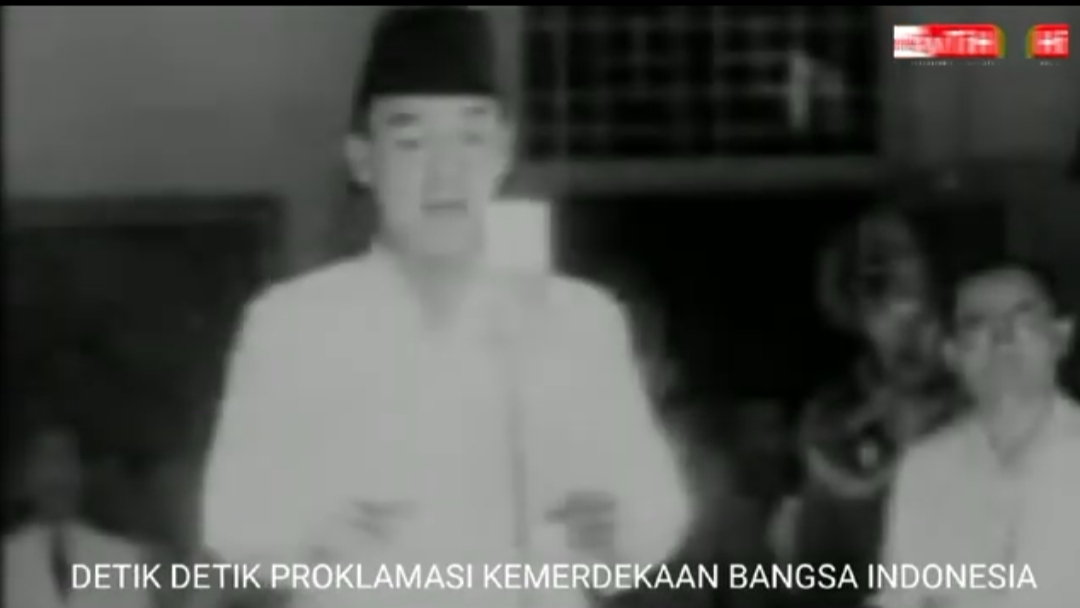 MENGENANG DETIK DETIK PROKLAMASI DAN PEKIKAN PERJUANGAN KEMERDEKAAN BANGSA INDONESIA