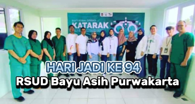 Sambut Hari Jadi ke-94, RSUD Bayu Asih Purwakarta Luncurkan Layanan Operasi Katarak Tanpa Sayatan