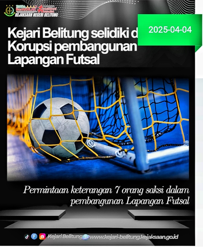 Kejari Belitung Selidiki Dugaan Korupsi Pada Proyek Pembangunan Lapangan Futsal di Desa Batu Itam!