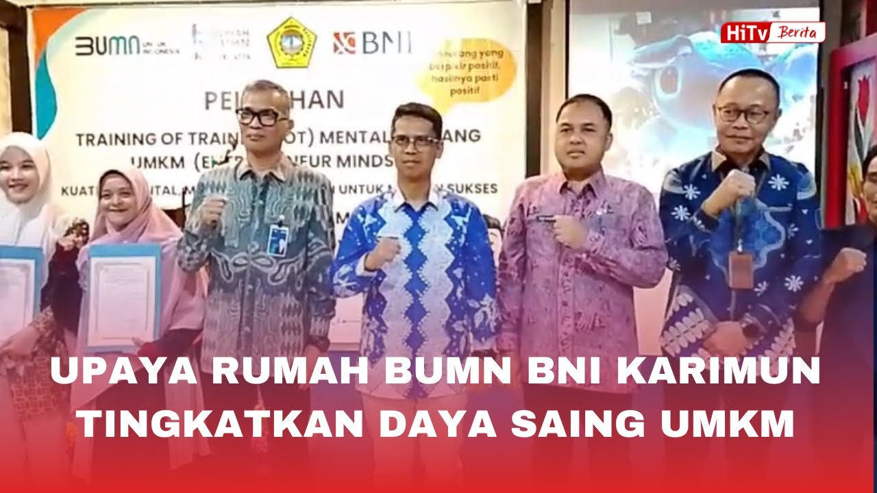 50 Pelaku UMKM Ikuti Pelatihan ToT Mental di Rumah BUMN BNI Karimun