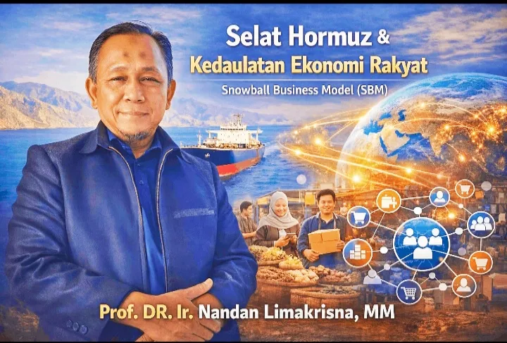 Selat Hormuz dan Kedaulatan Ekonomi Rakyat melalui Snowball Business Model