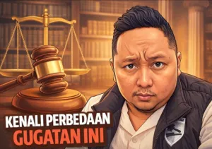 Kenali Perbedaan Jenis Gugatan Dalam Hukum Indonesia: Jangan Salah Langkah di Pengadilan