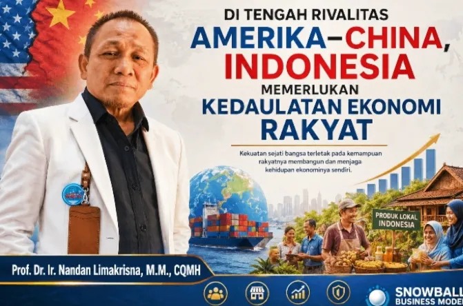 Di Tengah Rivalitas Amerika–China, Indonesia Memerlukan Kedaulatan Ekonomi Rakyat