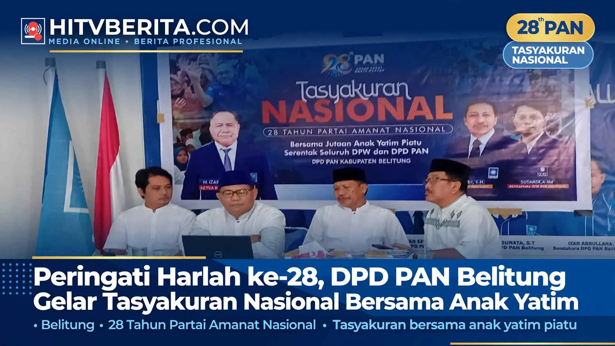 Peringati Harlah ke-28, DPD PAN Belitung Gelar Tasyakuran Nasional Bersama Anak Yatim