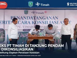 Aset Eks PT Timah di Tanjung Pendam Resmi Dikonsiliasikan, Pemkab Belitung Siapkan Penataan Kawasan