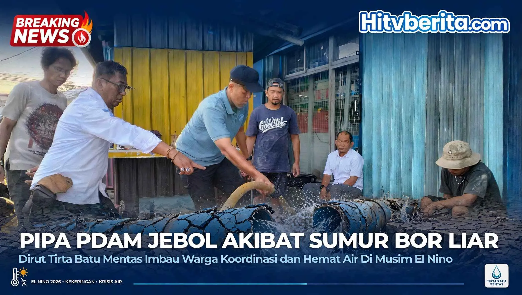Pipa PDAM Jebol Akibat Sumur Bor Liar, Dirut Tirta Batu Mentas Imbau Warga Koordinasi dan Hemat Air Di Musim El Nino