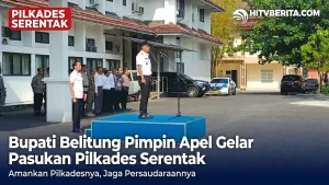 Bupati Belitung Pimpin Apel Gelar Pasukan Pilkades Serentak: Amankan Pilkadesnya, Jaga Persaudaraannya
