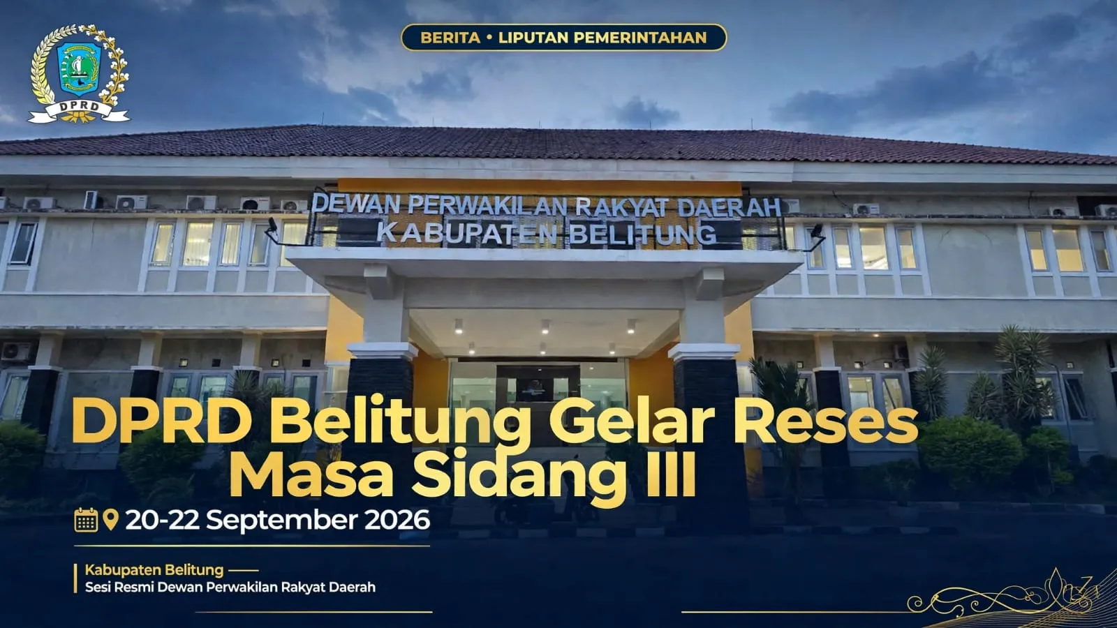 DPRD Belitung Gelar Reses Masa Sidang III, 20/22 September 2026