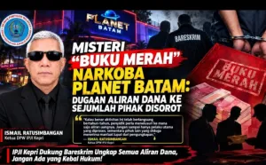 Misteri “Buku Merah” Narkoba Planet Batam, Dugaan Aliran Dana ke Sejumlah Pihak Disorot