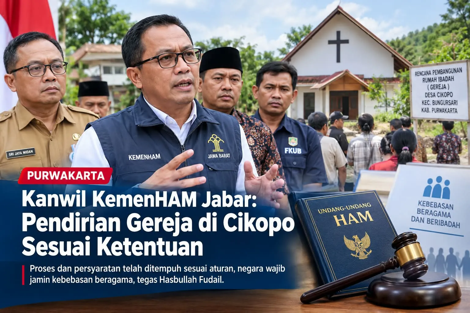 Kanwil KemenHAM Jabar Sebut Proses Pendirian Gereja di Cikopo Sesuai Ketentuan