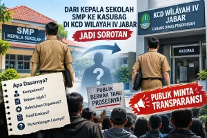 Perpindahan Kepsek SMP Jabat Kasubag di KCD Wilayah IV Jabar Jadi Sorotan, Publik Minta Transparansi