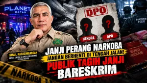 KASUS PLANET BATAM BELUM TUNTAS! HENDRA DAN APO MASIH BURON, PUBLIK TAGIH JANJI BARESKRIM POLRI