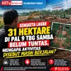 Sengketa 31 Hektare di Pal 9 Tumbang Samba Belum Tuntas, Aktivitas di Lokasi Dipertanyakan