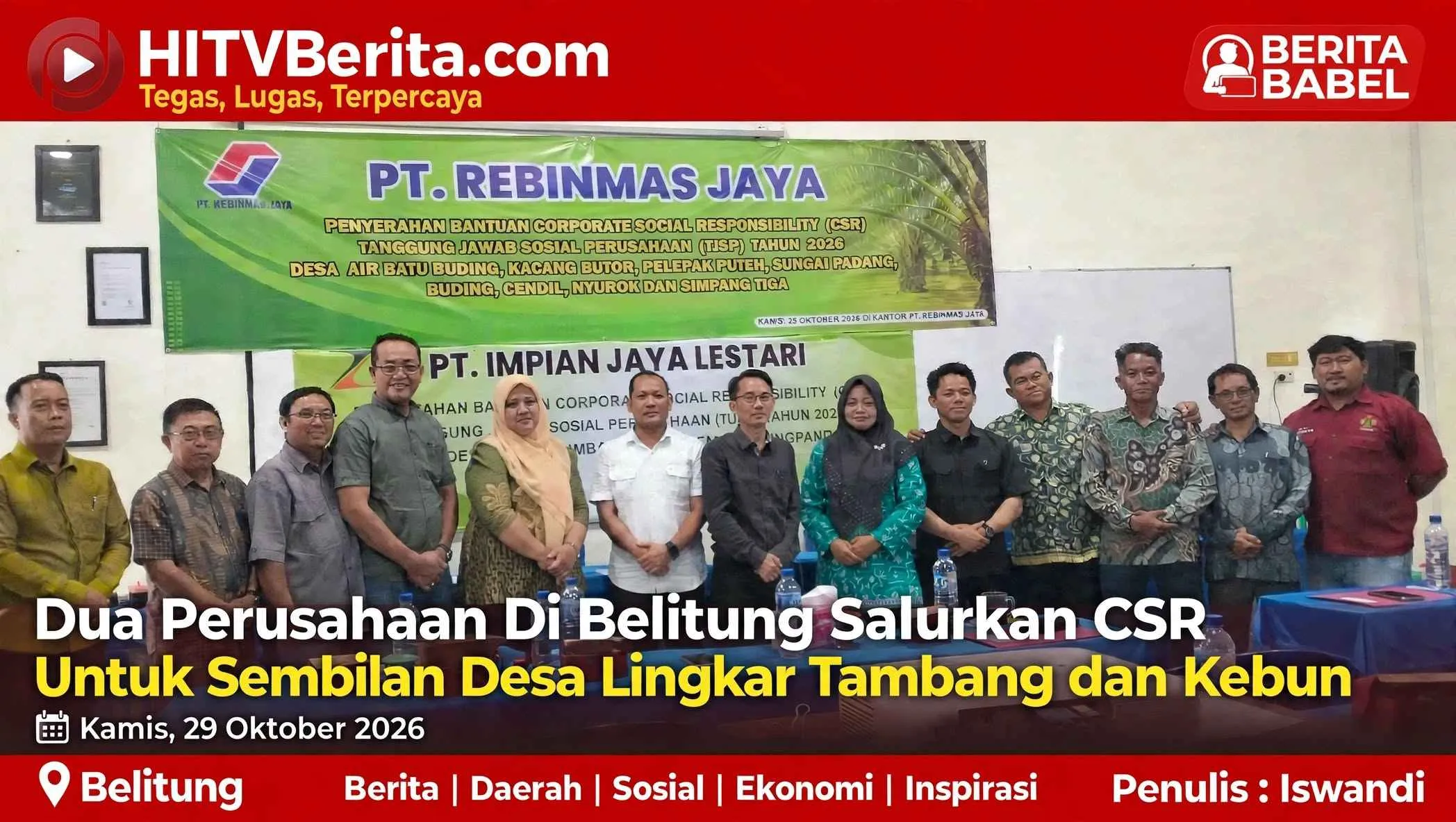Dua Perusahaan Di Belitung Salurkan CSR Untuk Sembilan Desa Lingkar Tambang dan Kebun